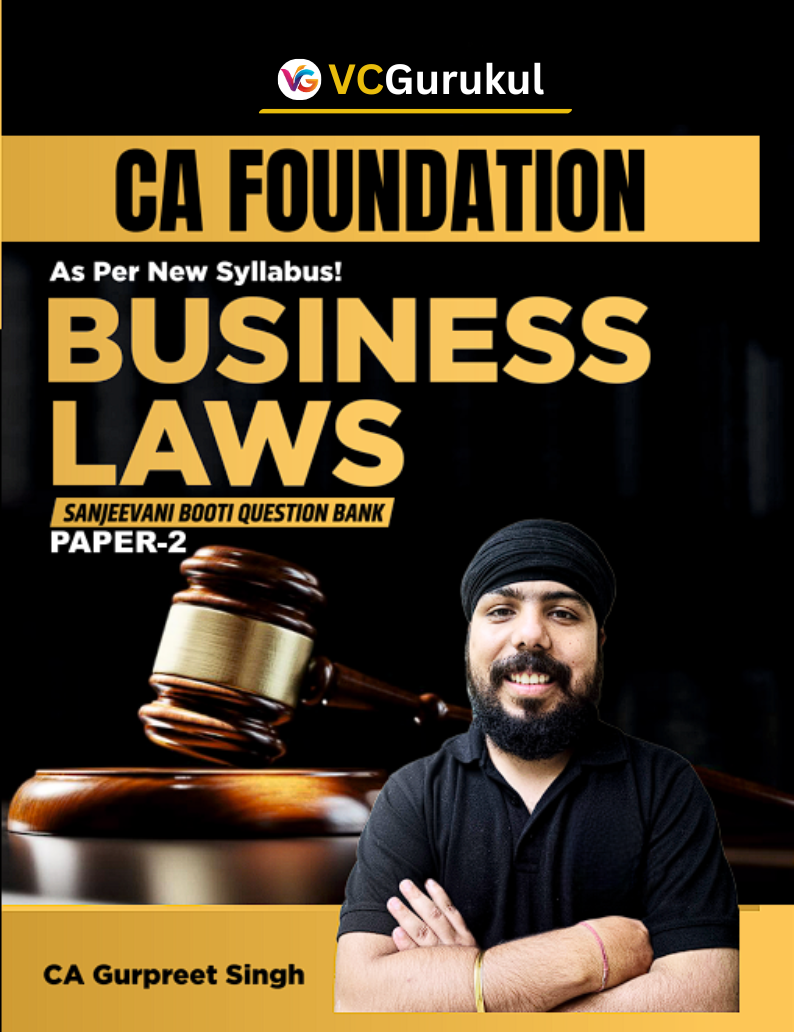 CA Foundation - Business Law Sanjeevani Booti Question Bank Book- CA Gurpreet Singh