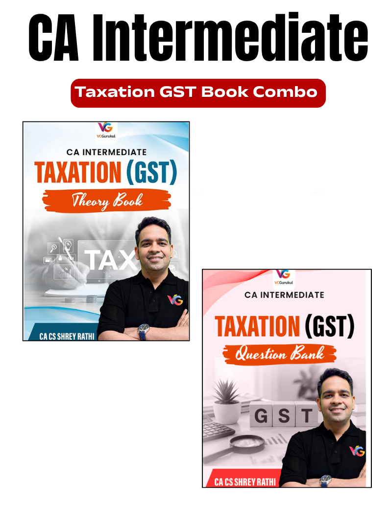 CA Intermediate Taxation GST - Hard Book Combo - CA CS Shrey Rathi