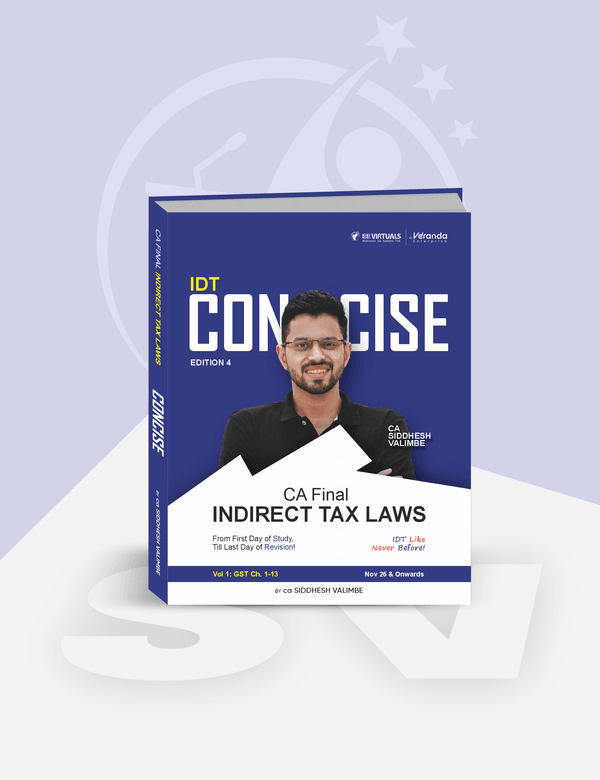 CA Final IDT Concise (Concept Books) for Nov 26 by CA Siddhesh Valimbe