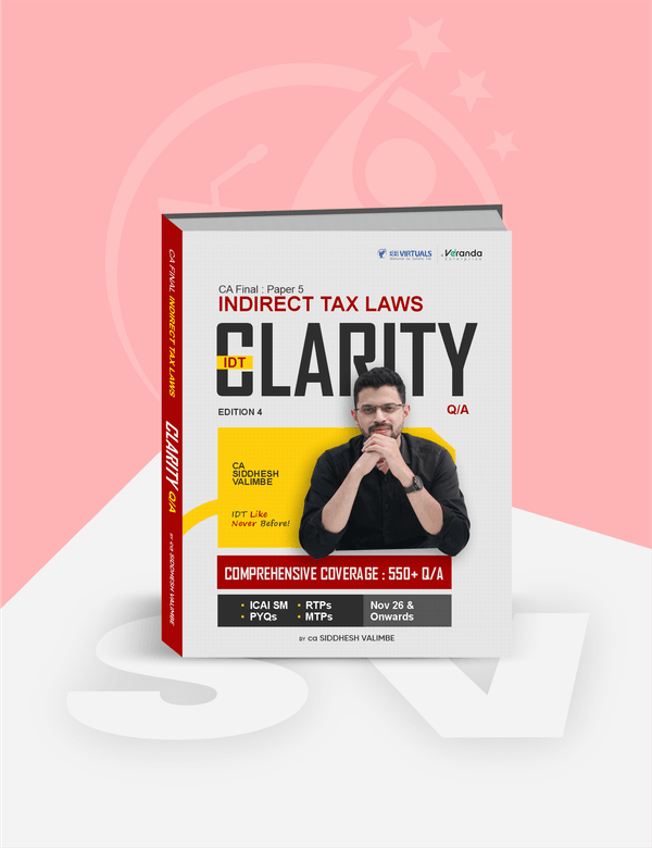 CA Final IDT Clarity Q/A (Question Bank) Books for Nov 26 by CA Siddhesh Valimbe