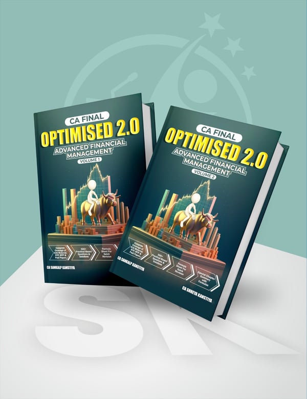 CA Final Advanced Financial Management (AFM) Optimised 2.0 By CA Sankalp Kanstiya Applicable For Nov 26 Exams