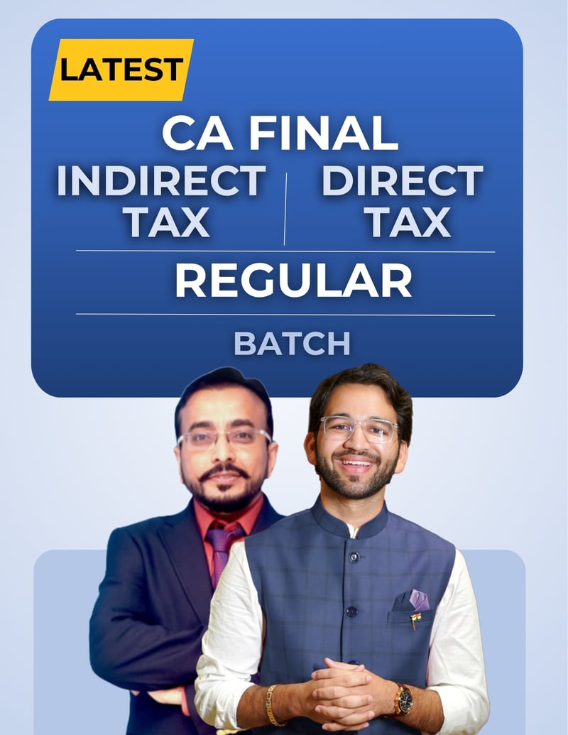 CA Final DT & IDT Regular Batch Combo