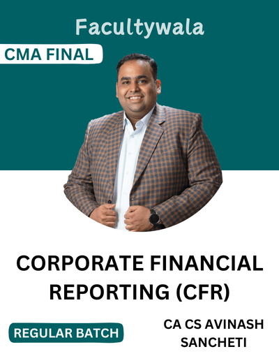 CMA Final Corporate Financial Reporting (CFR) Regular Lectures by CA ...