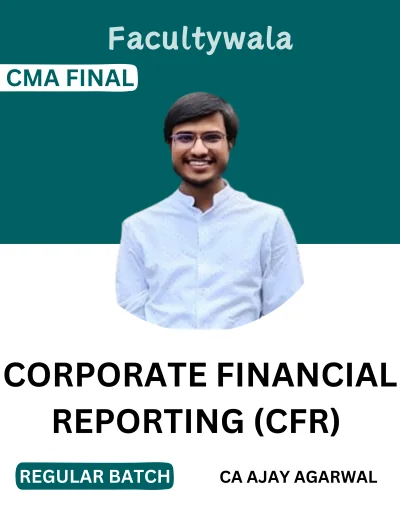 CMA Final Corporate Financial Reporting (CFR) Regular Lectures by CA ...