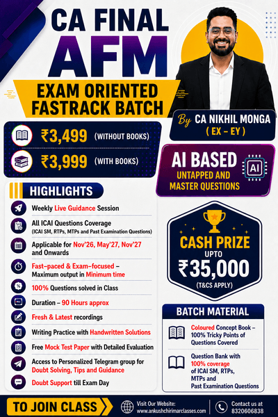 Exam Oriented FasTrack LIVE Guidance Batch - CA Final AFM
